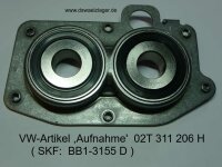 Aufnahme mit SKF-Lagern, VW-Art.-Nr. 02T 311 206 H,...